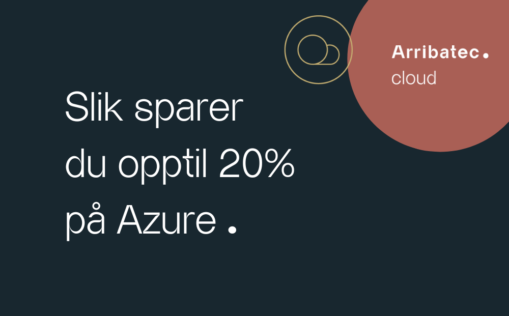 Kampanje: Rabatt på opptil 20% på Azure abonnement